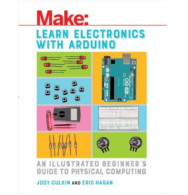 Make: Learn Electronics With Arduino - Bok